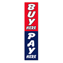 Flat Top Swooper Banner - BUY HERE PAY HERE - Qty. 1