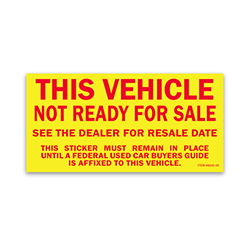 Vehicle Not Ready for Sale Sticker - 2 3/4" x 5 1/2" - Qty. 100